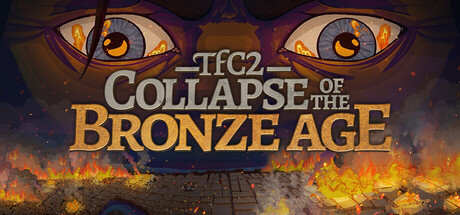 新月沃土2：青铜时代的崩溃/TFC2: The Fertile Crescent 2 – Collapse of the Bronze Age