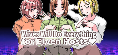 【PC/RPG/中文】人妻为了精灵族牛郎什么都愿意做 Wives Will Do Everything for Elven Hosts V1.0 STEAM官方中文版【454MB】-马克游戏