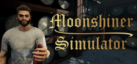 私酿酒师模拟器/私酿达人模拟器/Moonshiner Simulator-苏白资源