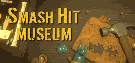 砸击博物馆/Smash Hit Museum