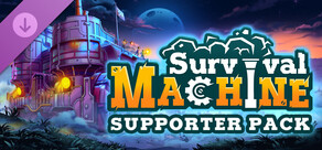 Survival Machine - Supporter Pack + Soundtrack