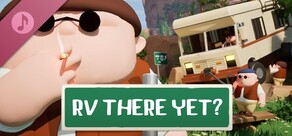 RV There Yet? Soundtrack