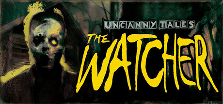 诡秘异闻：守望者/Uncanny Tales: The Watcher-悟界ShareHub