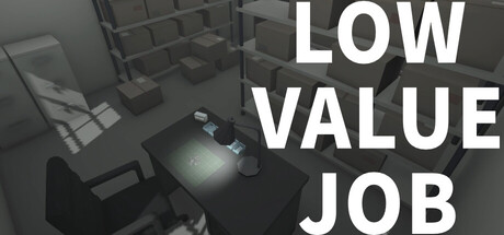 无价值工作 | LOW VALUE JOB