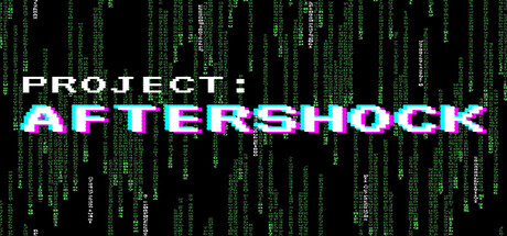 计划：余震 (Project AFTERSHOCK) Build.24469959 [中文][0.22G]-极客游戏