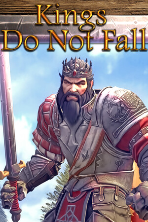 国王永不倒下/Kings Do Not Fall