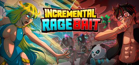 增量激怒诱饵 | Incremental Ragebait
