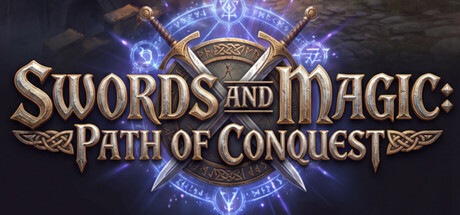 剑与魔法：征服之路/Swords And Magic: Path Of Conquest-123资源库-免费的高质量游戏资源网站