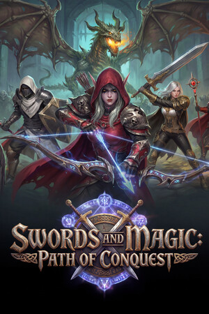 剑与魔法：征服之路/Swords And Magic: Path Of Conquest