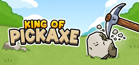 镐子之王/King of Pickaxe-集游星软件站