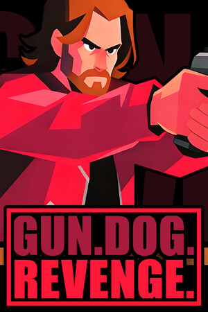 枪X狗X复仇/GUN.DOG.REVENGE