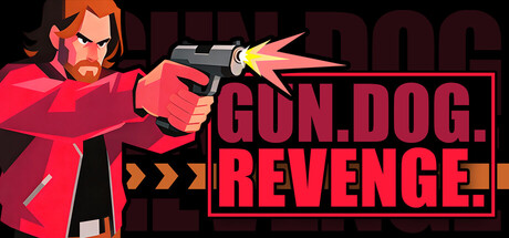 《枪X狗X复仇/GUN.DOG.REVENGE》Build.22543538-|官方简体中文|支持键盘.鼠标.手柄|容量215MB