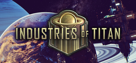 泰坦工业/Industries of Titan v1.04