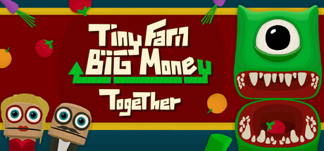 小农场赚大钱：一起玩/Tiny Farm Big Money Together-悟界ShareHub
