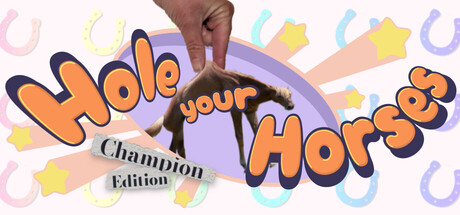 驯服你的马：冠军版|Hole Your Horses: Champion Edition|官方英文|容量802M