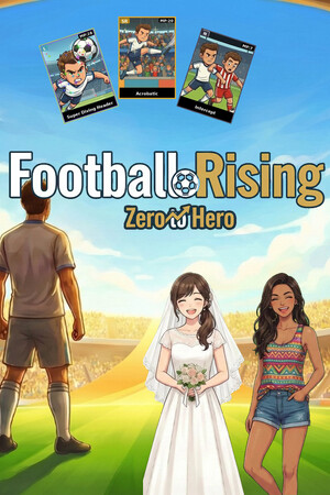 足球崛起:从零到英雄/Football Rising:Zero to Hero