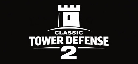 经典塔防2|官方中文|Classic Tower Defense 2插图1vexvex 经典塔防2|官方中文|Classic Tower Defense 2插图1vexvex