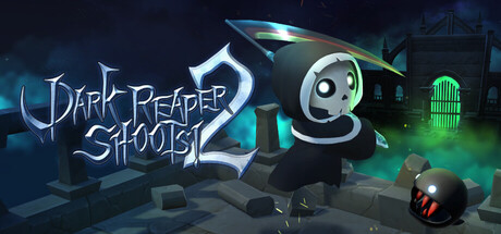 《暗黑死神射击！2 Dark Reaper Shoots! 2》-TENOKE官中免安装-简中1GB
