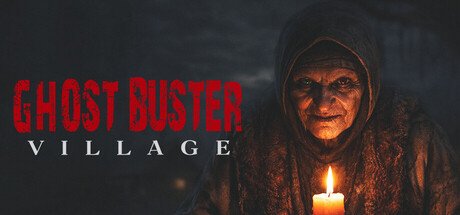 幽灵猎手：村庄（Ghost Buster:Village）Build.24832351 [中文][6.64G]-极客游戏