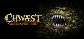 CHWรST: A Creeping Parasite Horror