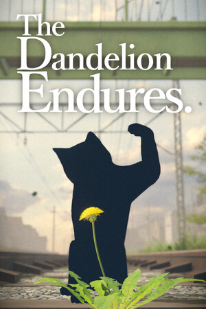 蒲公英不屈。/The Dandelion Endures.