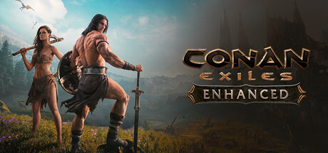 流放者柯南：增强版/Conan Exiles Enhanced