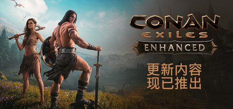 流放者柯南：增强版/Conan Exiles Enhanced-XHYGAME-单机游戏资源网