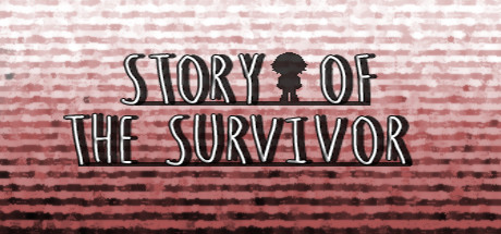Story Of the Survivor/幸存者的故事