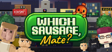 哪种香肠，伙计？ | Which Sausage, Mate?