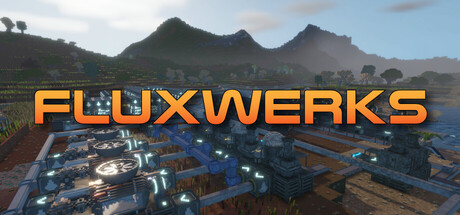 流体工厂|FluxWerks|v0.5.15|官方英文|容量865M插图咸鱼单机官网
