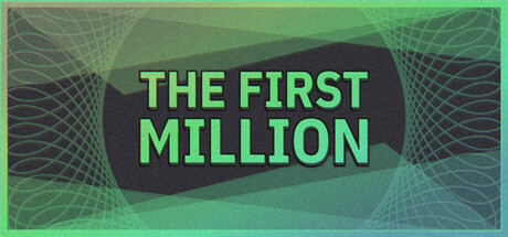 第一个100万 (The First Million) Build.23926806 [中文][0.16G]-极客游戏