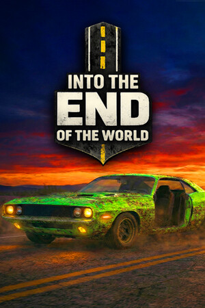 走向终焉（世界的尽头）/Into the End (of the World)
