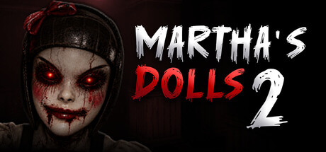 玛莎的玩偶2|Martha’s Dolls 2|官方中文|容量8.37G