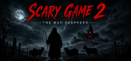 《惊悚游戏2：疯狂牧羊 》 Scary Game 2 The Mad Shepherd-未玩VIGAME
