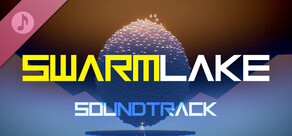 Swarmlake Soundtrack