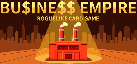 肉鸽卡牌：商业帝国（ROGUELIKE CARD GAME:BUSINESS EMPIRE）Build.25502805 [中文][0.17G]-极客游戏
