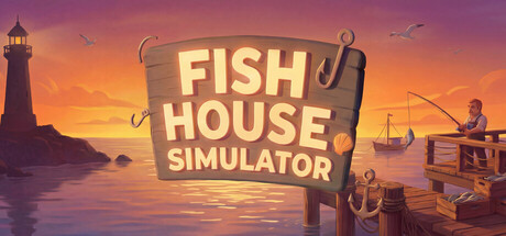 鱼屋模拟器 | Fish House Simulator