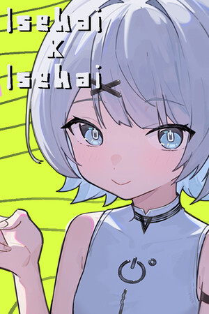 异世界X异世界/Isekai x Isekai
