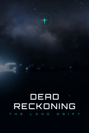 航位推算：漫长漂流/Dead Reckoning: The Long Drift