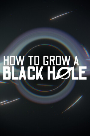 如何培育黑洞/How To Grow a Black Hole
