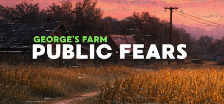大众恐惧：乔治的农场|Public Fears – George’s Farm|官方中文|容量3.11G