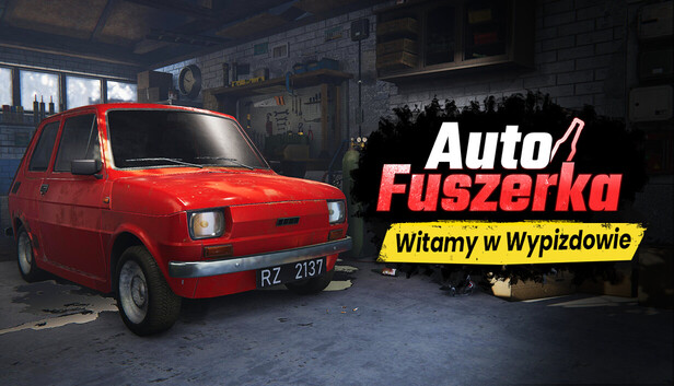 Auto Fuszerka: Witamy w Wypizdowie