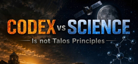 塔罗斯的法则 (CODEX vs SCIENCE (Not Talos Principles)) Build.24248018 [中文][3.89G]-极客游戏