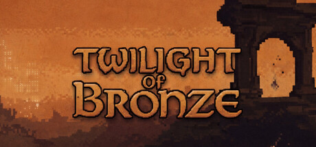 《Twilight of Bronze》-Build 24957792官中免安装-简中297.1MB