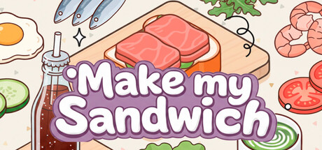 制作我的三明治|Make my Sandwich|Build.24205861|官方中文|容量502MB插图1OKDLC 制作我的三明治|Make my Sandwich|Build.24205861|官方中文|容量502MB插图1OKDLC