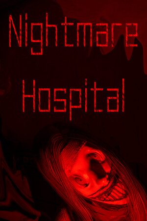 噩梦医院/Nightmare Hospital