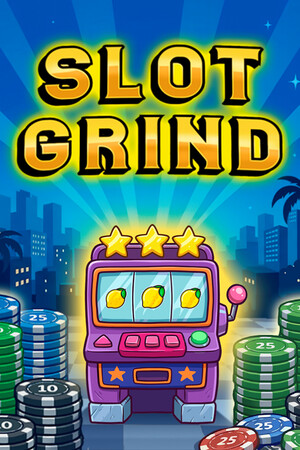 老虎机挂机/Slot Grind