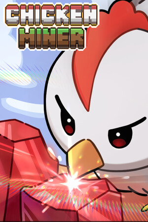 小鸡矿工/Chicken Miner