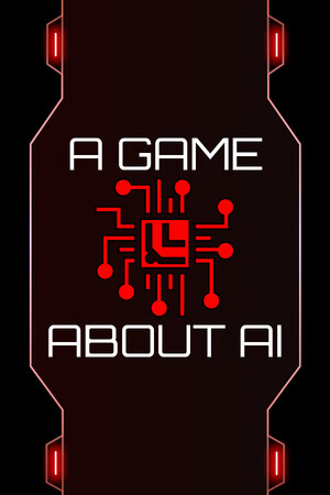 一个关于AI的游戏/A Game About AI