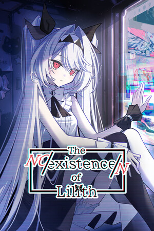 不/存在的莉莉丝/The NOexistenceN of Lilith